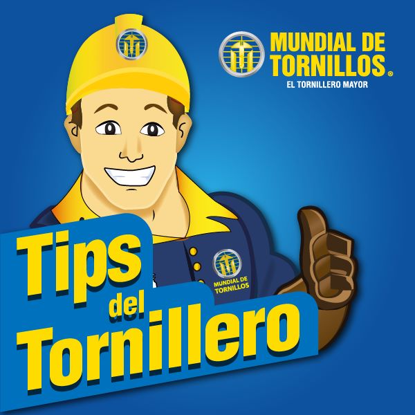 Mundial de Tornillos le trae los Tips del Tornillero, consejos útiles que podrá poner en práctica en sus labores. 